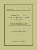 «I suoi begli anni»: Verga tra Milano e Catania (1872-1891). Vol. 2