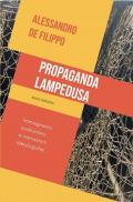 Propaganda Lampedusa. Immaginario audiovisivo e narrazioni ideologiche