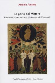 Le porte del mistero. Una meditazione su Florenskij
