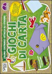 Giochi di carta. Colora, costruisci, attacca gli stickers: 2