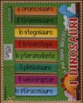 I dinosauri. La mia prima biblioteca