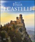 Bella! Italia. I castelli. Ediz. italiana e inglese