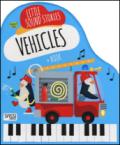 Vehicles. Little music stories. Ediz. a colori. Con gadget: 1