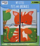 My little pets and animals. Eco-cubotti. Ediz. illustrata