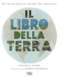 Il libro della terra. Ediz. a colori