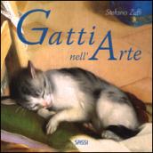 I gatti nell'arte. Ediz. a colori