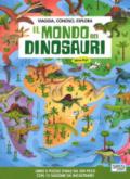 Il mondo dei dinosauri. Viaggia, conosci, esplora. Ediz. a colori. Con puzzle