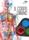 Il corpo umano. Libri lente. Ediz. a colori. Con gadget