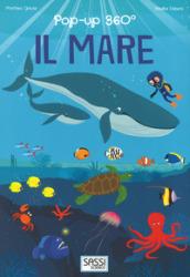 Il mare. Pop-up 360°. Ediz. a colori