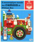 Il meraviglioso mondo dei camion. Ediz. a colori