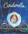 Cinderella. Die-cut reading. Ediz. a colori