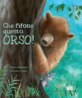 Che fifone questo orso!