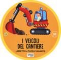 I veicoli del cantiere. Con puzzle