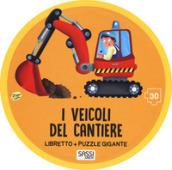 I veicoli del cantiere. Con puzzle