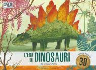 L' era dei dinosauri. Lo stegosauro 3D. Con Giocattolo