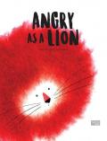 Angry as a lion. Ediz. a colori