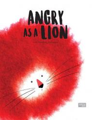 Angry as a lion. Ediz. a colori