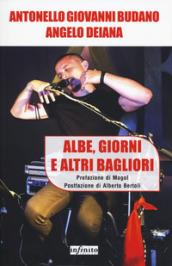 Albe, giorni e altri bagliori