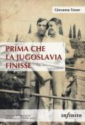 Prima che la Jugoslavia finisse