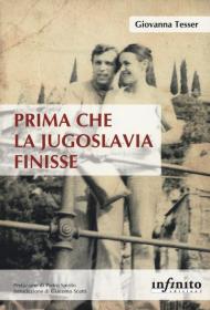 Prima che la Jugoslavia finisse