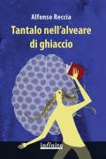 Tantalo nell'alveare di ghiaccio