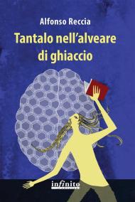 Tantalo nell'alveare di ghiaccio