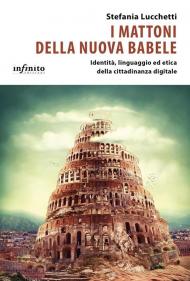 I mattoni della nuova babele