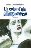 Un colpo d'ala, all'improvviso