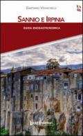 Sannio e Irpinia. Guida enogastronomica. Ediz. italiana e inglese. Con cartina