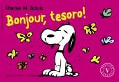 Bonjour, tesoro!