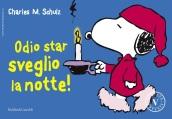 Odio star sveglio la notte!