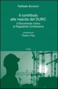 Il contributo alla nascita del DURC. Il documento unico di regolarità contributiva