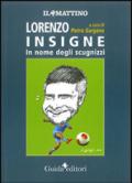 Lorenzo Insigne. In nome degli scugnizzi