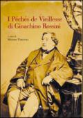 I Péchés de Vieillesse di Gioachino Rossini