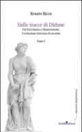 Sulle tracce di Didone. Fra età classica e Rinascimento, l'evoluzione letteraria di un mito: 1