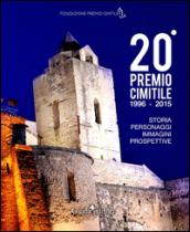 20° Premio Cimitile 1996-2015. Storia, personaggi, immagini, prospettive. Con DVD