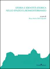 Storia e identità storica nello spazio euromediterraneo