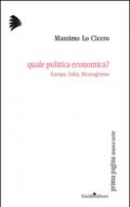 Quale politica economica? Europa, Italia, Mezzogiorno