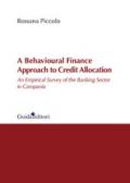 A behavioural finance approach to credit allocation. An empirical survey of the banking sector in Campania