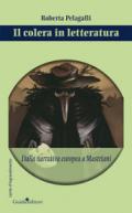 Il colera in letteratura. Dalla narrativa europea a Mastriani