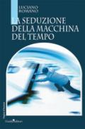 La seduzione della macchina del tempo