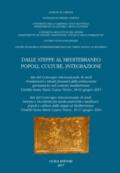 Dalle steppe al mediterraneo. Popoli, culture, integrazione