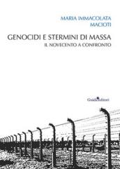 Genocidi e stermini di massa. Il Novecento a confronto