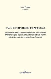 Pace e strategie di potenza