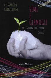 Semi e germogli. Nella terra dei fuochi