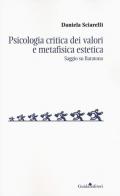 Psicologia critica dei valori e metafisica estetica. Saggio su Baratono