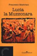 Lucia la muzzonara