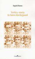 Verità e storia in Søren Kierkegaard