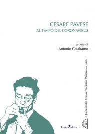 Cesare Pavese. Al tempo del coronavirus