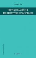 Pretesti danteschi per riflettere di sociologia